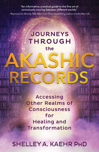 Journeys through the Akashic Records