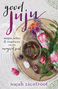 Craft and Conjure Good Juju Book